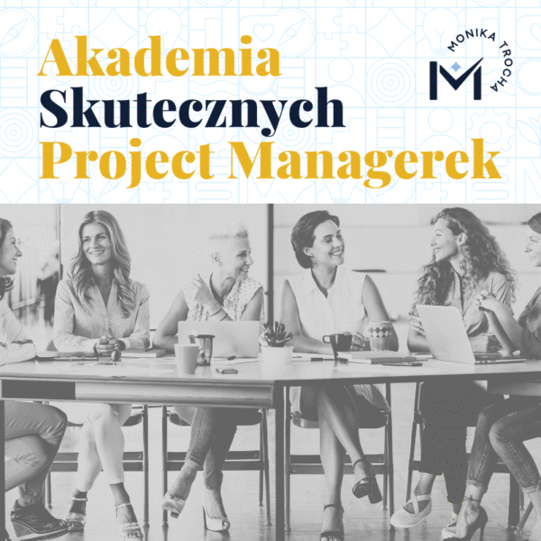 Akademia skutecznych Project Managerek